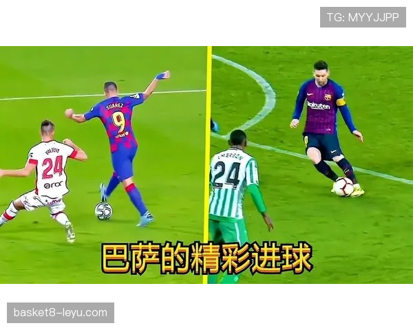 巴萨新赛季逼抢体系持续发力，重回巅峰竞争力增强的关键策略分析